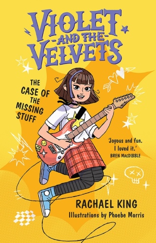 Cover image: The Case of the Missing Stuff: Violet and the Velvets Book 1 9781991006981