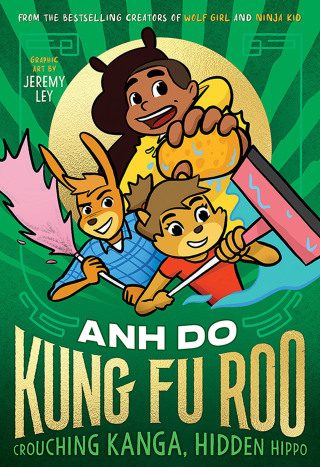 Cover image: Crouching Kanga, Hidden Hippo!: Kung Fu Roo 2 9781761181726