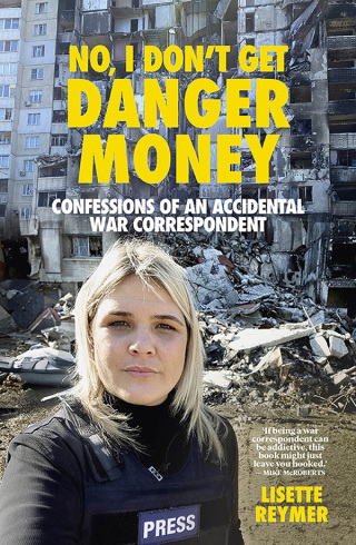 Cover image: No, I Don't Get Danger Money 9781991142269