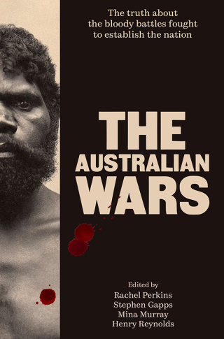 Cover image: The Australian Wars 9781761471582