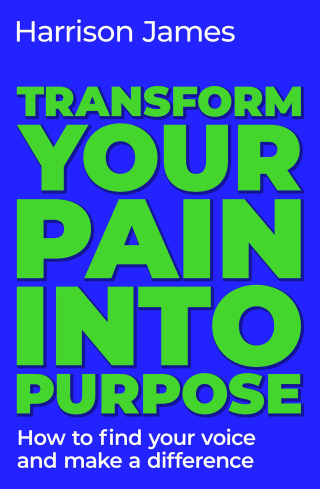 Cover image: Transform Your Pain into Purpose