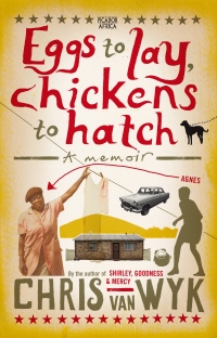 Cover image: Eggs to Lay, Chickens to Hatch 9781770101739