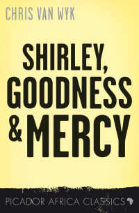 Cover image: Shirley, Goodness and Mercy 9781770104341