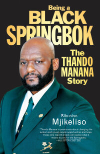 Cover image: Being a Black Springbok 9781770105447
