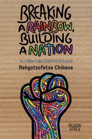 Immagine di copertina: Breaking a Rainbow, Building a Nation 9781770105904
