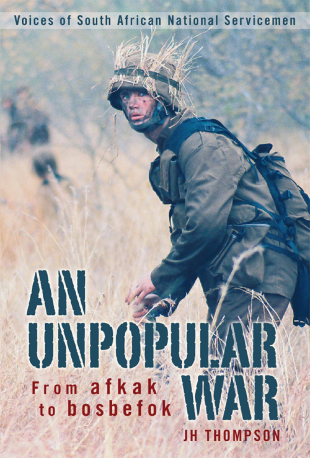 An Unpopular War From afkak to bosbefok