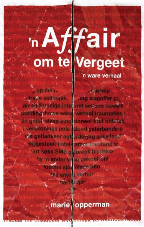 ’n Affair om te vergeet : 'n Ware Verhaal - FULL INSTANT DOWNLOAD | PDF DOCX EPUB