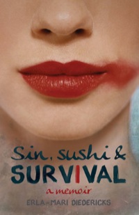 Omslagafbeelding: Sin, Sushi & Survival 9781770221420
