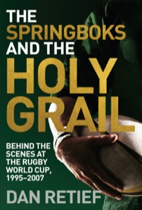 Omslagafbeelding: The Springboks and the Holy Grail 9781770221475