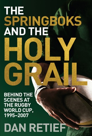 Cover image: The Springboks and the Holy Grail 9781770221475