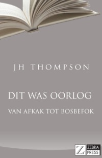 Cover image: Dit was oorlog 1st edition 9781770220096