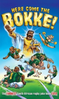Titelbild: Here Come the Bokke! 9781770221673