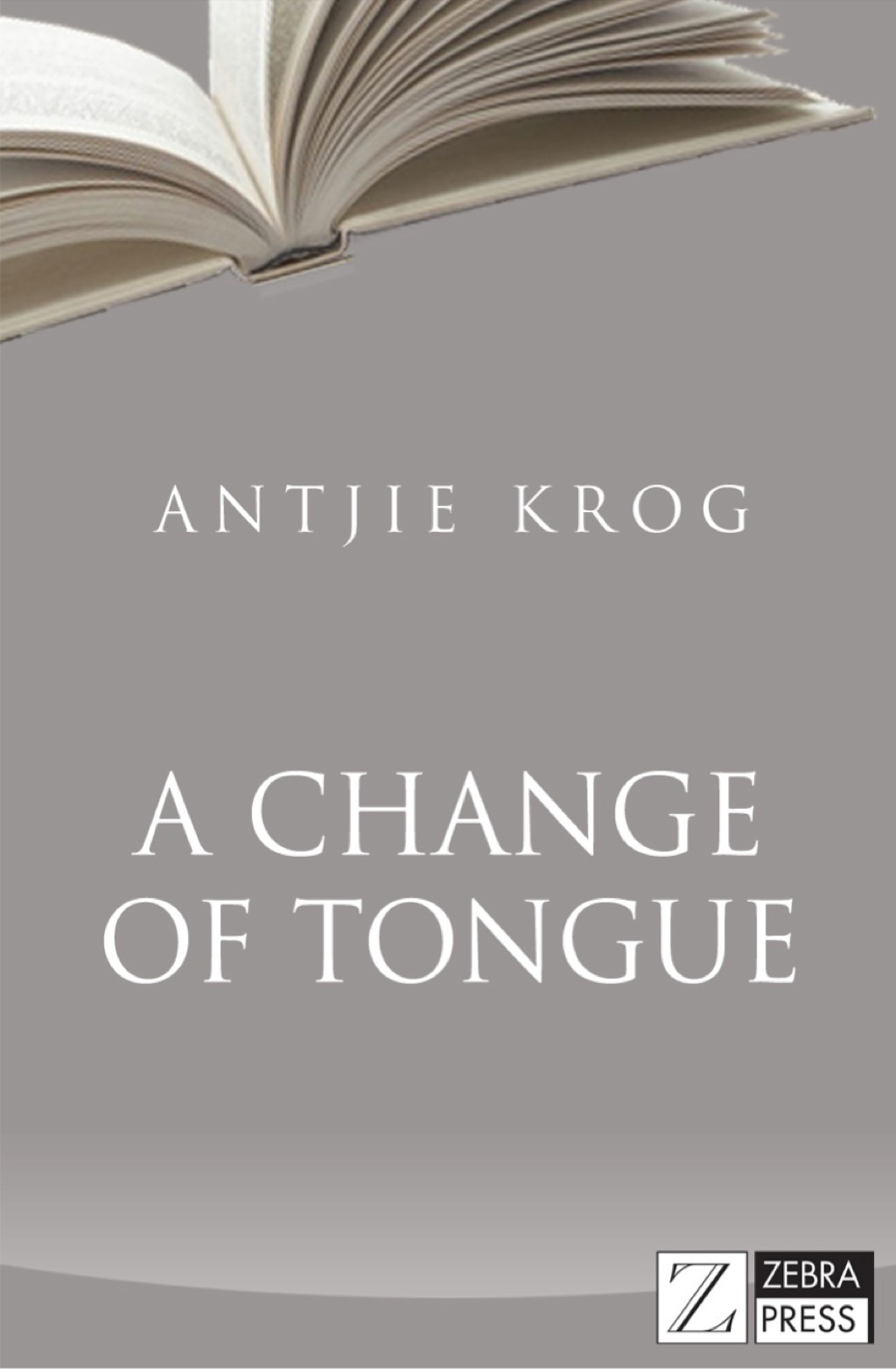 A Change of Tongue 1st Edition