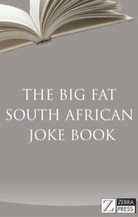 Cover image: The Big Fat South African Joke Book 1st edition 9781868729203