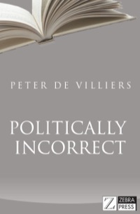 Cover image: Politically Incorrect 1st edition 9781770224216
