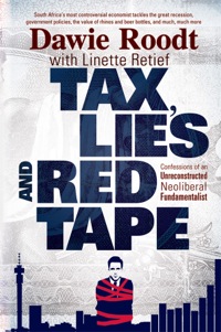 Omslagafbeelding: Tax, Lies and Red Tape 1st edition 9781770224810
