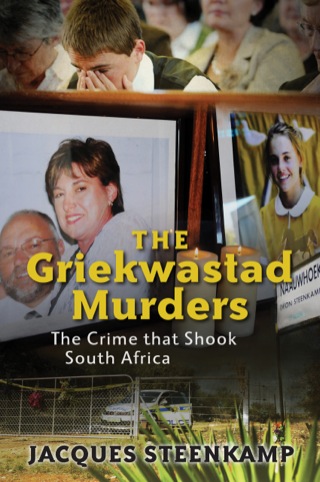 Cover image: The Griekwastad Murders: The Crime that Shook South Africa 1st edition 9781770225480