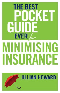 Omslagafbeelding: The Best Pocket Guide Ever for Minimising Insurance 1st edition 9781770226852