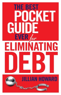 Imagen de portada: The Best Pocket Guide Ever for Eliminating Debt 1st edition 9781770226883