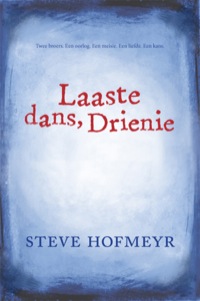 Omslagafbeelding: Laaste dans, Drienie 1st edition 9781770227071