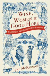 Omslagafbeelding: Wine, Women and Good Hope 1st edition 9781770229860