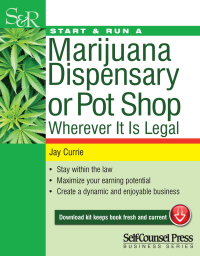 صورة الغلاف: Start & Run a Marijuana Dispensary or Pot Shop 9781770402621