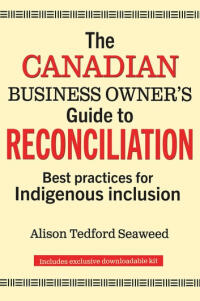 Immagine di copertina: The Canadian Business Owner’s Guide to Reconciliation 9781770403475