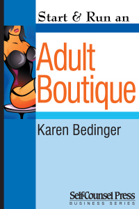 Cover image: Start & Run an Adult Boutique 9781551808345