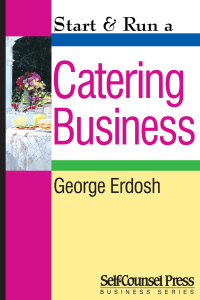Imagen de portada: Start & Run a Catering Business 9781551807362