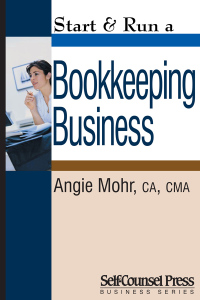 Imagen de portada: Start & Run a Bookkeeping Business 3rd edition 9781551806419