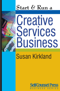 Cover image: Start & Run a Creative Services Business 2nd edition 9781551808642