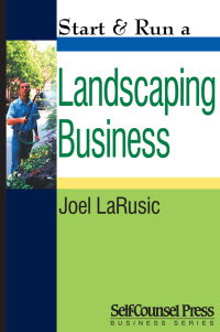 Omslagafbeelding: Start & Run a Landscaping Business 9781551806051