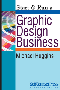 Titelbild: Start & Run a Graphic Design Business 9781551808505