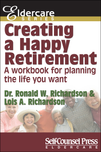 Cover image: Creating a Happy Retirement 9781770401655