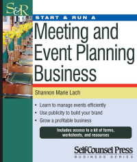 表紙画像: Start & Run a Meeting and Event Planning Business 9781770401853
