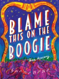 Imagen de portada: Blame This on the Boogie 9781770463189