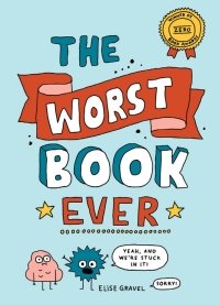 Imagen de portada: The Worst Book Ever 9781770463639