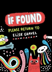 Cover image: If Found...Please Return to Elise Gravel 9781770462786