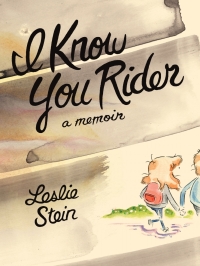 Cover image: I Know You Rider 9781770464018