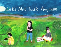 Cover image: Let's Not Talk Anymore 9781770464629