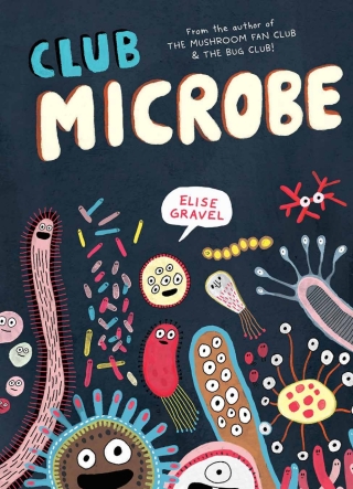 Cover image: Club Microbe 9781770467453