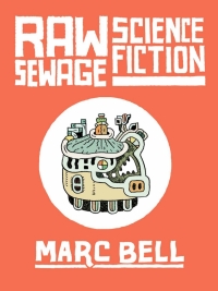 Cover image: Raw Sewage Science Fiction 9781770467194