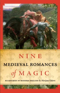 Omslagafbeelding: Nine Medieval Romances of Magic 9781551119977