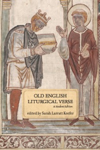 Cover image: Old English Liturgical Verse: A Student Edition 9781551117881