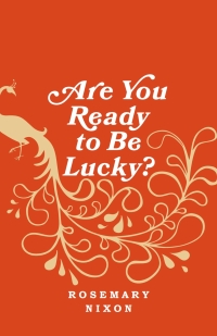 Cover image: Are You Ready to Be Lucky? 9781554811380