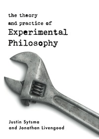 Imagen de portada: The Theory and Practice of Experimental Philosophy 9781554810086