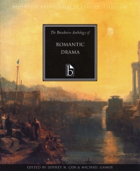 صورة الغلاف: The Broadview Anthology of Romantic Drama 9781551112985