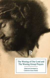 Omslagafbeelding: Wooing of Our Lord and The Wooing Group Prayers, The 9781551113821