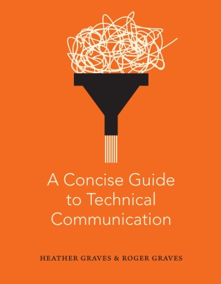 صورة الغلاف: A Concise Guide to Technical Communication (PDF) 9781554815487