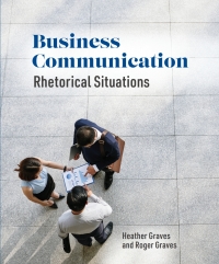 Omslagafbeelding: Business Communication: Rhetorical Situations 9781554815005